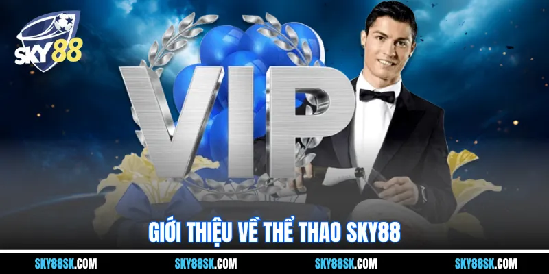 Giới thiệu về thể thao Sky88